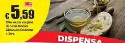 Sì con te Olio extra vergine di oliva Monini Classico offerta