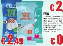 Casalandia Fria Senior sistema igiene offerta