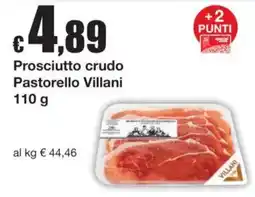 Sì con te Prosciutto crudo Pastorello Villani offerta