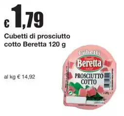 Sì con te Cubetti di prosciutto cotto Beretta offerta