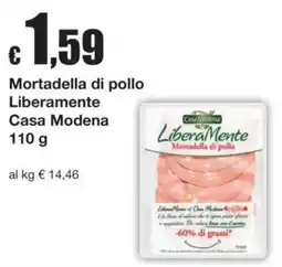 Sì con te Mortadella di pollo Liberamente Casa Modena offerta