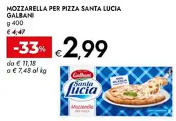 Bennet Mozzarella per pizza Santa Lucia Galbani offerta