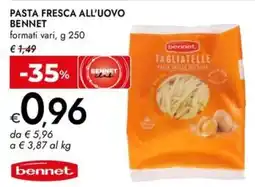 Bennet Pasta fresca all'uovo Bennet offerta