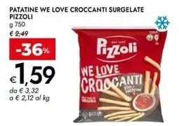 Bennet Patatine We Love Croccanti surgelate Pizzoli offerta