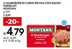 Bennet 4 Hamburger di carne bovina con Bacon Montana offerta