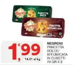 Sisa Negroni pancetta dolce/affumicata offerta