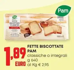 Panorama Fette biscottate Pam classiche o integrali offerta
