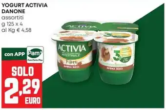 Pam Yogurt Activia Danone offerta