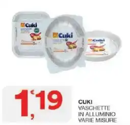 Sisa Cuki vaschette offerta