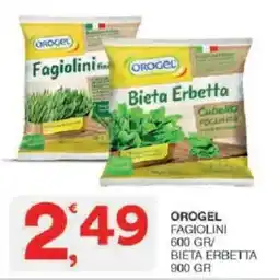 Sisa Orogel fagiolini bieta erbetta offerta