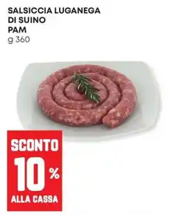 Panorama Salsiccia luganega di suino Pam offerta