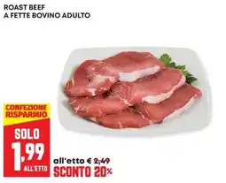 Panorama Roast beef a fette bovino adulto offerta