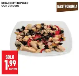Panorama Straccetti di pollo con verdure offerta