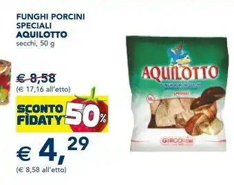 Esselunga Funghi porcini speciali offerta