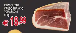 Centro Oceano Prosciutto crudo trancio Tomassoni offerta