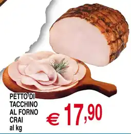 Centro Oceano Petto di tacchino al forno Crai offerta