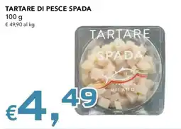 Migross Supermercati e Market Tartare di pesce spada offerta