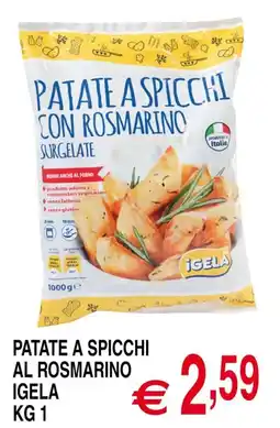 Centro Oceano Patate a spicchi al rosmarino igela offerta