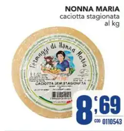 Gruppo di Palo Nonna Maria caciotta stagionata offerta