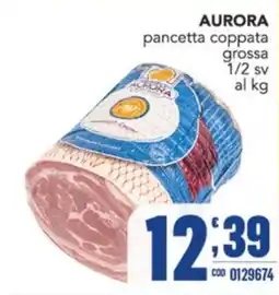 Gruppo di Palo Aurora pancetta coppata grossa offerta