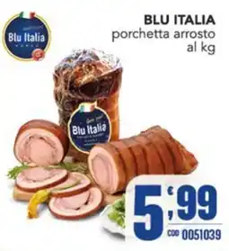 Gruppo di Palo porchetta arrosto Blu Italia offerta