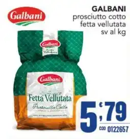 Gruppo di Palo Galbani fetta vellutata offerta