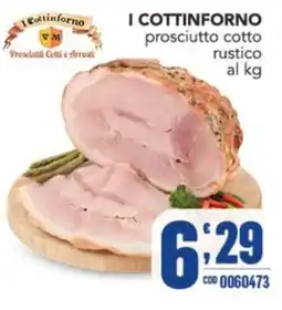 Gruppo di Palo I Cottinforno prosciutto cotto rustico offerta