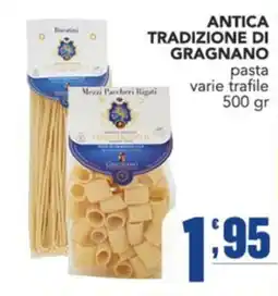 Gruppo di Palo Antica tradizione di Gragnano pasta varie trafile offerta