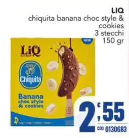Gruppo di Palo LiQ Chiquita banana choc style & cookies offerta
