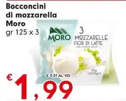 Eurospar Bocconcini di mozzarella Moro offerta