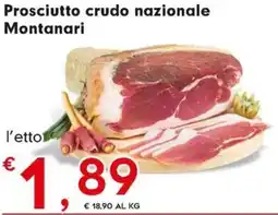 Eurospar Prosciutto crudo nazionale Montanari offerta