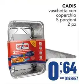 Gruppo di Palo Cadis vaschetta con coperchio offerta