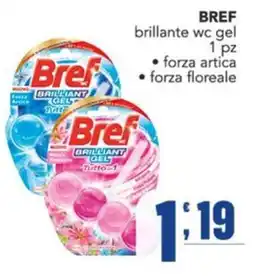 Gruppo di Palo Bref brillante wc gel offerta
