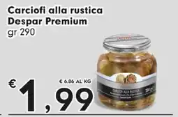 Eurospar Carciofi alla rustica Despar Premium offerta