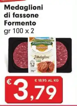 Eurospar Medaglioni di fassone Formento offerta