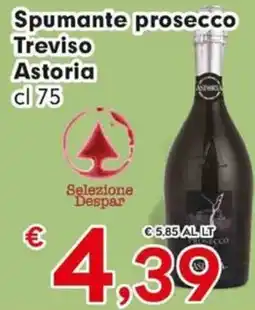 Eurospar Spumante prosecco Treviso Astoria offerta