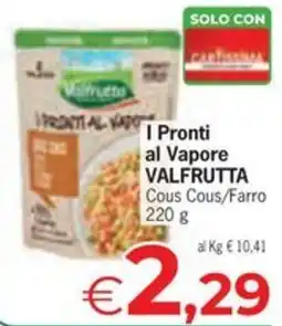 Despar I Pronti al Vapore Valfrutta Cous Cous/Farro offerta