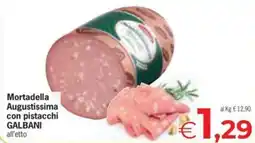 Despar Mortadella Augustissima con pistacchi Galbani offerta
