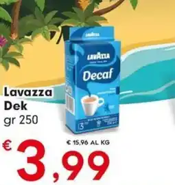 Eurospar Lavazza Dek offerta