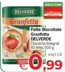 Despar Fette Biscottate Granfetta DELVERDE offerta