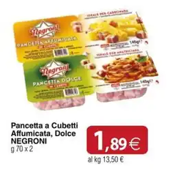 Docks Cash&Carry Pancetta a Cubetti Affumicata, Dolce NEGRONI offerta