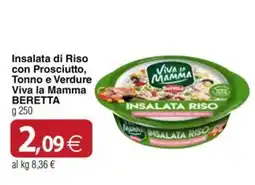 Docks Cash&Carry Insalata di Riso con Prosciutto, Tonno e Verdure Viva la Mamma Beretta offerta