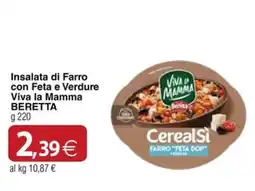 Docks Cash&Carry Insalata di Farro con Feta e Verdure Viva la Mamma Beretta offerta