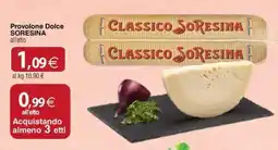 Docks Cash&Carry Provolone Dolce SORESINA offerta