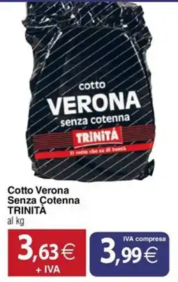 Docks Cash&Carry Cotto Verona Senza Cotenna TRINITÀ offerta
