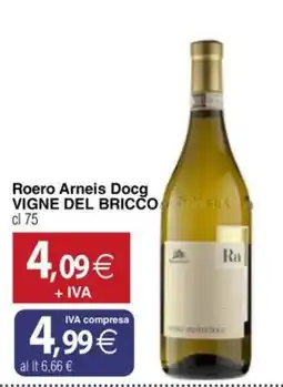 Docks Cash&Carry Roero Arneis Docg Vigne del Bricco offerta