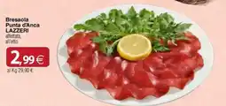 Docks Cash&Carry Bresaola Punta d'Anca Lazzeri offerta