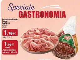 Docks Cash&Carry Prosciutto Crudo Dolce Raspini offerta