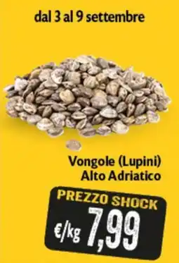 Spak Supermercati Vongole (Lupini) Alto Adriatico offerta