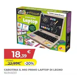 Toys Center Carotina il mio primo laptop di legno offerta